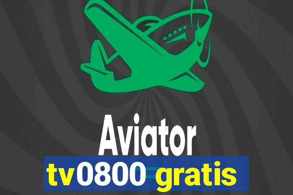 tv0800 gratis